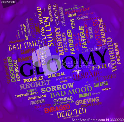 Image of Gloomy Word Means Low Spirits And Dejected