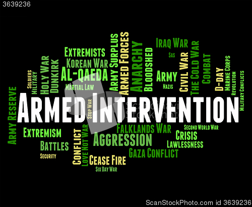 Image of Armed Intervention Represents Military Action And Arms