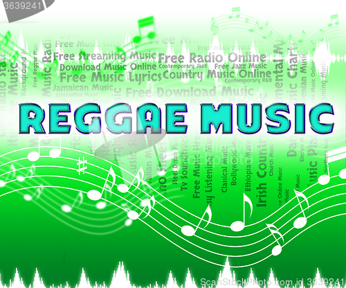 Image of Reggae Music Shows Sound Track And Audio