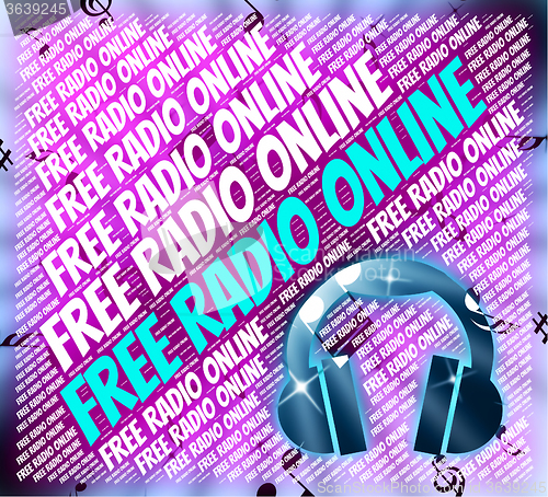 Image of Free Radio Online Means For Nothing And Audio