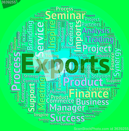 Image of Exports Word Shows Sell Abroad And Exported