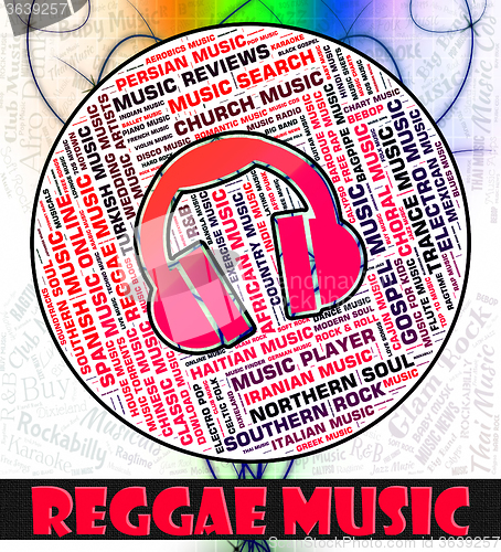 Image of Reggae Music Represents Sound Tracks And Calypso