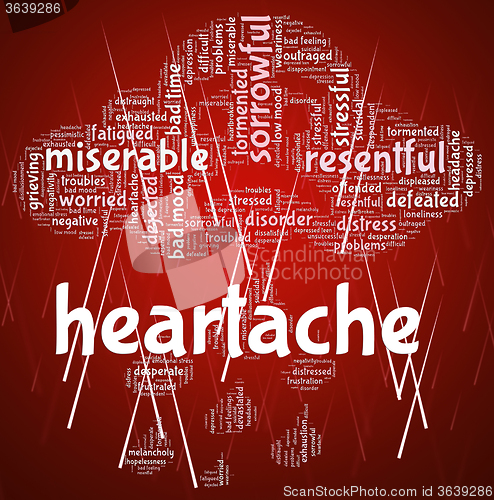 Image of Heartache Word Represents Agony Grief And Distress