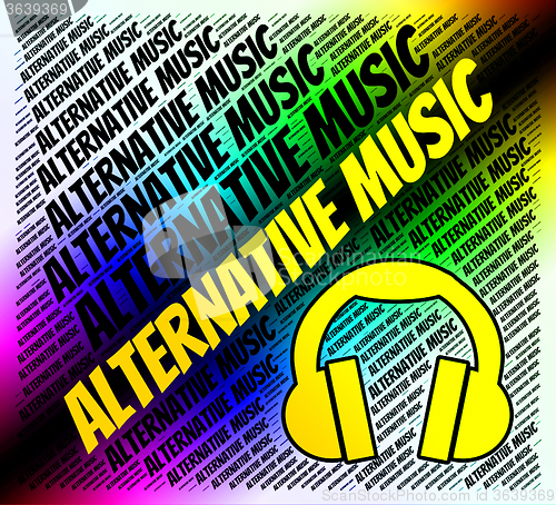 Image of Alternative Music Means Sound Track And Alternates