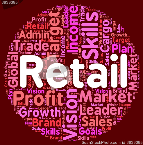 Image of Retail Word Means Sales Sell And Market