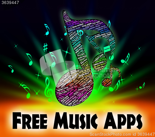 Image of Free Music Apps Shows Application Software And Audio