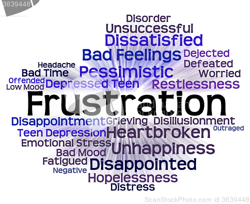 Image of Frustration Word Means Wordclouds Vexed And Infuriated