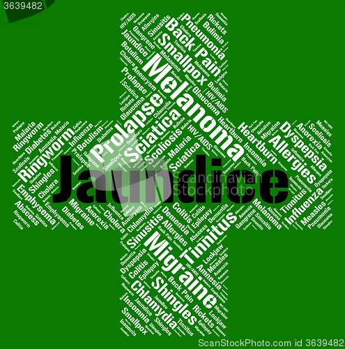 Image of Jaundice Word Represents Ill Health And Afflictions