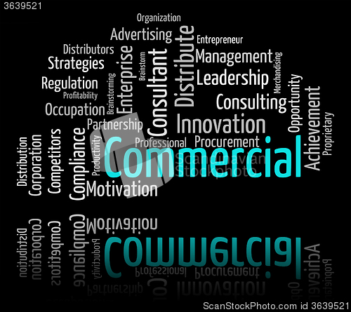 Image of Commercial Word Represents Text Trading And Import