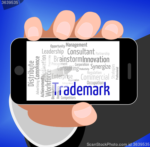 Image of Trademark Word Shows Proprietary Name And Hallmark