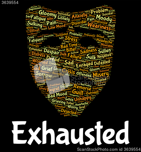 Image of Exhausted Word Shows Tired Out And Draining