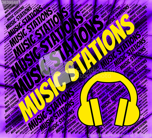 Image of Music Stations Indicates Sound Tracks And Media