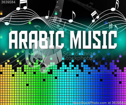 Image of Arabic Music Shows Middle East And Arabia