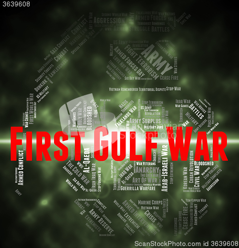 Image of First Gulf War Means Operation Desert Shield And Clash