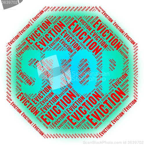 Image of Stop Eviction Indicates Warning Sign And Control