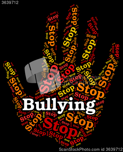 Image of Stop Bullying Indicates Push Around And Caution