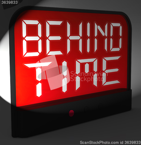 Image of Behind Time Digital Clock Shows Running Late Or Overdue