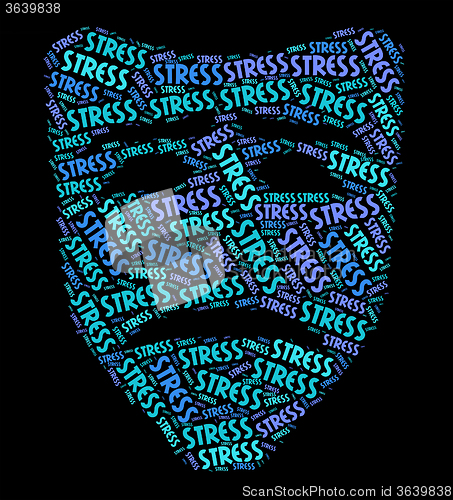 Image of Stress Word Represents Stressful Overload And Wordclouds