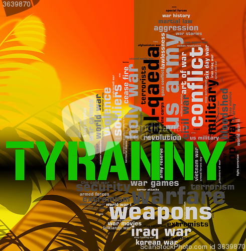 Image of Tyranny Word Represents Reign Of Terror And Absolutism