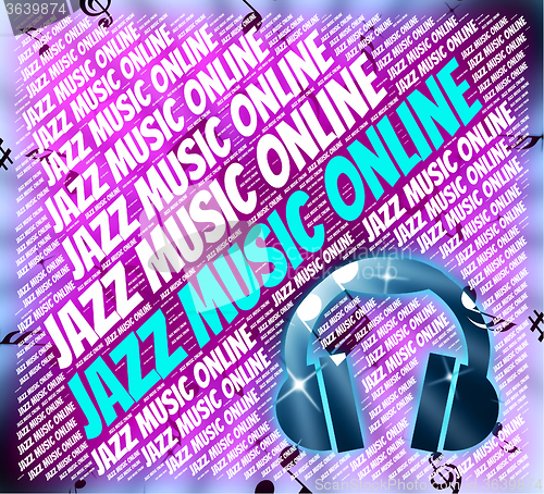 Image of Jazz Music Online Means World Wide Web And Concert