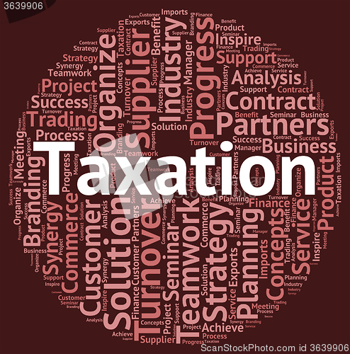 Image of Taxation Word Means Levies Text And Words