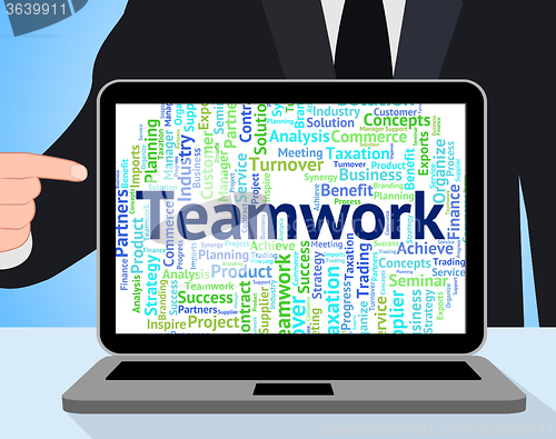 Image of Teamwork Word Means Unit Wordclouds And Organized