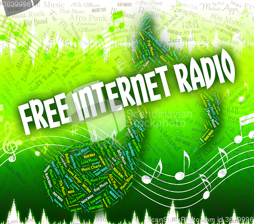 Image of Free Internet Radio Represents Sound Track And Complimentary