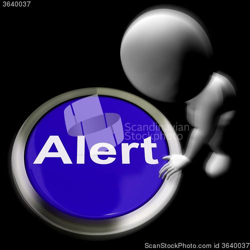 Image of Alert Pressed Shows Warn Caution Or Raise Alarm