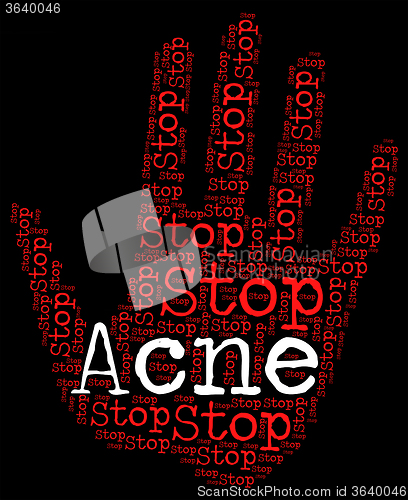 Image of Stop Acne Shows Warning Sign And Blackheads