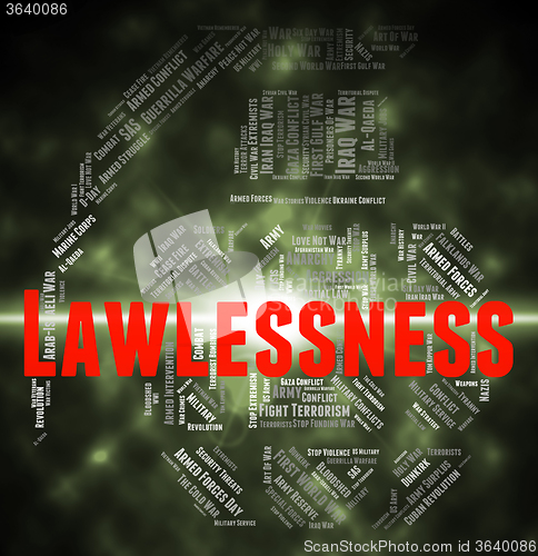 Image of Lawlessness Word Means Text Mutinous And Revolutionary