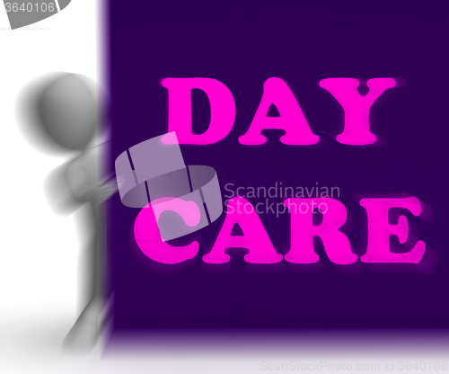 Image of Day Care Placard Shows Day Care Centre