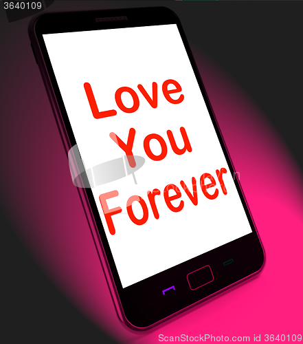 Image of Love You Forever On Mobile Means Endless Devotion For Eternity