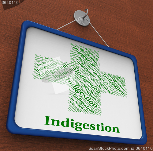 Image of Indigestion Word Indicates Poor Health And Affliction