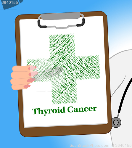 Image of Thyroid Cancer Represents Malignant Growth And Ailments