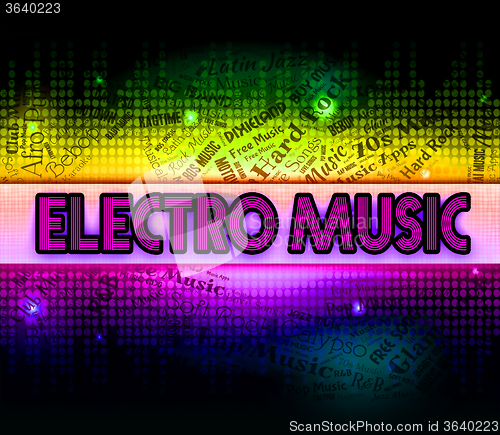 Image of Electro Music Shows Sound Tracks And Audio