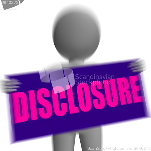 Image of Disclosure Sign Character Displays Legal Communication And Infor