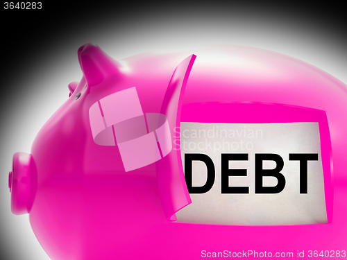 Image of Debt Piggy Bank Message Means Arrears And Money Owed