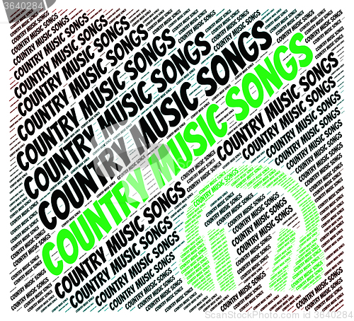 Image of Country Music Songs Indicates Sound Track And Ditties