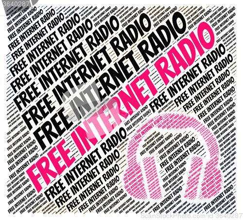 Image of Free Internet Radio Indicates For Nothing And Web