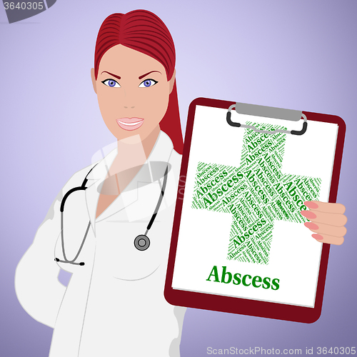 Image of Abscess Word Represents Ill Health And Affliction