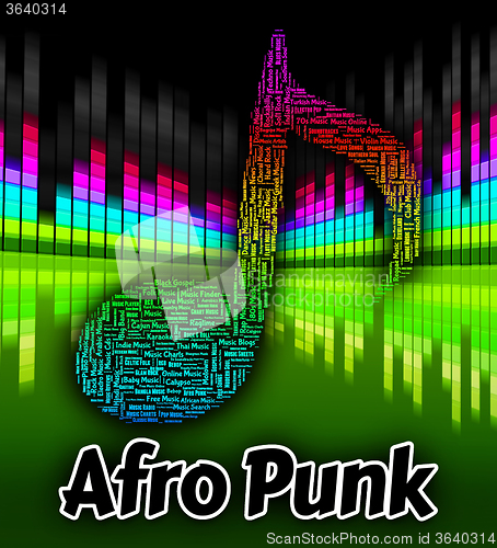 Image of Afro Punk Indicates Sound Tracks And Audio