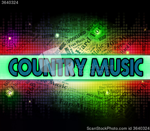 Image of Country Music Means Sound Tracks And Acoustic