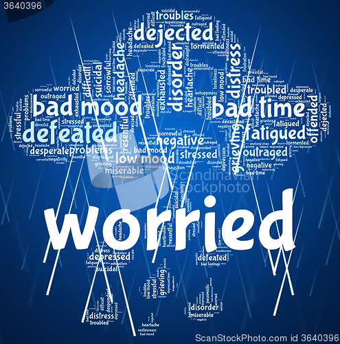 Image of Worried Word Indicates Ill At Ease And Agitated