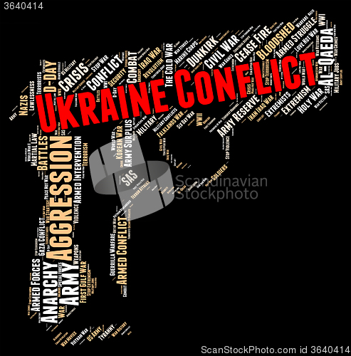 Image of Ukraine Conflict Means War Wars And Text