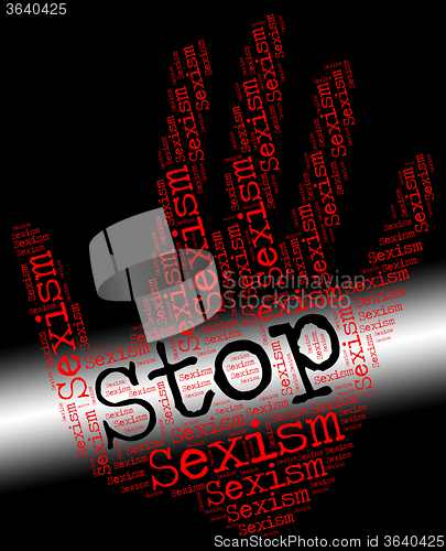 Image of Stop Sexism Represents Gender Prejudice And Control