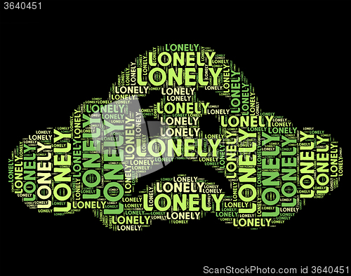 Image of Lonely Word Represents Wordclouds Abandoned And Text