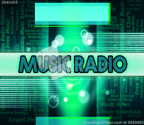 Image of Music Radio Shows Sound Tracks And Acoustic