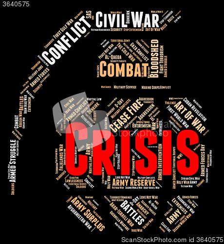 Image of Crisis Word Indicates Hard Times And Adversity