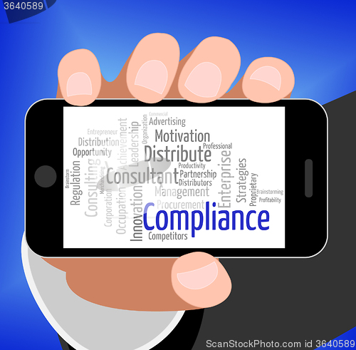 Image of Compliance Word Represents Agree To And Agreement