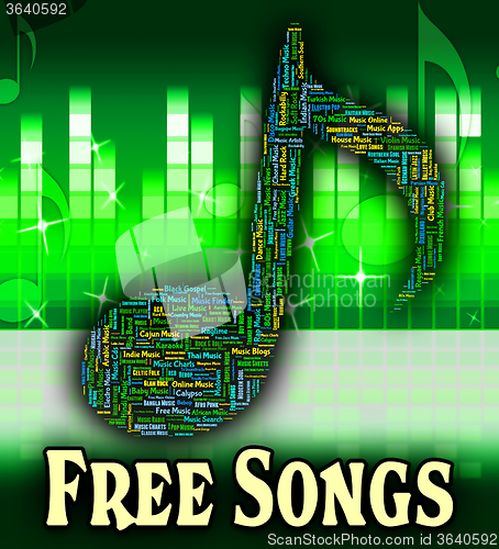 Image of Free Songs Means No Charge And Freebie